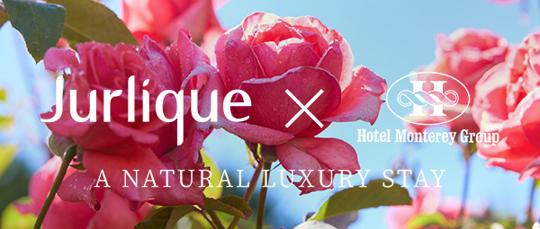 Jurlique×ホテルモントレ特集